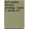 Ks3 English Literacy Strategy - Book 1, Levels 4-5 door Richards Parsons