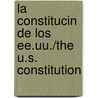 La Constitucin de Los Ee.Uu./The U.S. Constitution door Kathy Allen