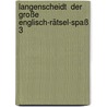 Langenscheidt  Der große Englisch-Rätsel-Spaß 3 by Karen Richardson