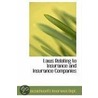 Laws Relating To Insurance And Insurance Companies door Massachusetts Insurance Dept.