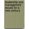 Leadership and Management Issues for a New Century by Patrick Love