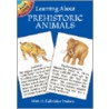 Learning about Prehistoric Animals [With Stickers] by Steven James Petruccion