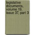 Legislative Documents, Volume 19, Issue 37, Part 3