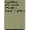 Legislative Documents, Volume 19, Issue 37, Part 3 by New York