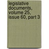 Legislative Documents, Volume 25, Issue 60, Part 3 door New York