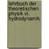 Lehrbuch Der Theoretischen Physik Vi. Hydrodynamik
