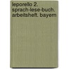 Leporello 2. Sprach-Lese-Buch. Arbeitsheft. Bayern door Michael Avila