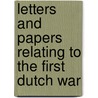 Letters and Papers Relating to the First Dutch War door Samuel Rawson Gardiner