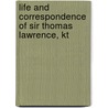 Life and Correspondence of Sir Thomas Lawrence, Kt door D. E. Williams