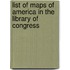 List of Maps of America in the Library of Congress