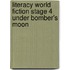 Literacy World Fiction Stage 4 Under Bomber's Moon