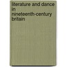 Literature and Dance in Nineteenth-Century Britain door Cheryl A. Wilson