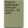 Longman Dictionaries Online Pin Voucher - 50 Users door Onbekend