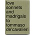 Love Sonnets And Madrigals To Tommaso De'Cavalieri