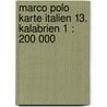 Marco Polo Karte Italien 13. Kalabrien 1 : 200 000 door Marco Polo