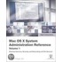 Mac Os X System Administration Reference, Volume 1