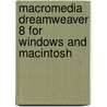 Macromedia Dreamweaver 8 for Windows and Macintosh door Tom Negrino