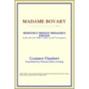 Madame Bovary (Webster's French Thesaurus Edition) by Reference Icon Reference