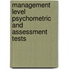 Management Level Psychometric And Assessment Tests by Andrea Shavick