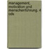 Management, Motivation Und Menschenführung. 4 Cds