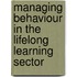 Managing Behaviour in the Lifelong Learning Sector