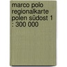Marco Polo Regionalkarte Polen Südost 1 : 300 000 door Marco Polo