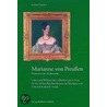 Marianne von Preußen - Prinzessin der Niederlande by Annette Dopatka
