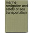 Marine Navigation And Safety Of Sea Transportation