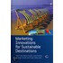 Marketing Innovations For Sustainable Destinations