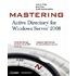 Mastering Active Directory for Windows Server 2008