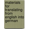 Materials For Translating From English Into German by Adolph Heimann
