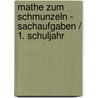 Mathe zum Schmunzeln - Sachaufgaben / 1. Schuljahr by Unknown