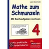 Mathe zum Schmunzeln - Sachaufgaben / 4. Schuljahr door Onbekend