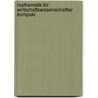 Mathematik für Wirtschaftswissenschaftler kompakt by Franz Pfuff