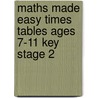 Maths Made Easy Times Tables Ages 7-11 Key Stage 2 door Carol Vorderman