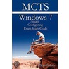 Mcts 70-680 Windows 7 Configuring Exam Study Guide door Sean Odom