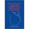 Medical Education and Sociology of Medical Habitus door Haida Luke