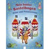 Mein bunter Bastelbogen - Ritter und Prinzessinnen door Corina Beurenmeister