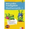 Mein großes Trainingsbuch Mathematik 2. Schuljahr door Onbekend
