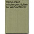 Meine ersten Minutengeschichten zur Weihnachtszeit