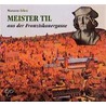 Meister Til aus der Franziskanergasse in Würzburg door Marianne Erben