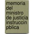 Memoria del Ministro de Justicia Instruccin Pblica