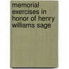 Memorial Exercises In Honor Of Henry Williams Sage door Onbekend