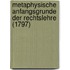 Metaphysische Anfangsgrunde Der Rechtslehre (1797)