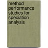 Method Performance Studies For Speciation Analysis door Philippe P. Quevauviller