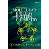 Methods In Molecular Biology And Protein Chemistry by Brenda D. Spangler