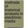 Methods of Historical Analysis in Electronic Media by G. Donald