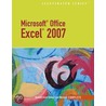 Microsoft Office Excel 2007 a Illustrated Complete door Lynne Wermers
