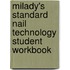 Milady's Standard Nail Technology Student Workbook