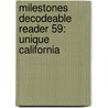 Milestones Decodeable Reader 59: Unique California door Sullivan/Anderson